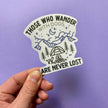Those Who Wander  Dog Mom, Dog Lover Sticker Vinyl Decal
