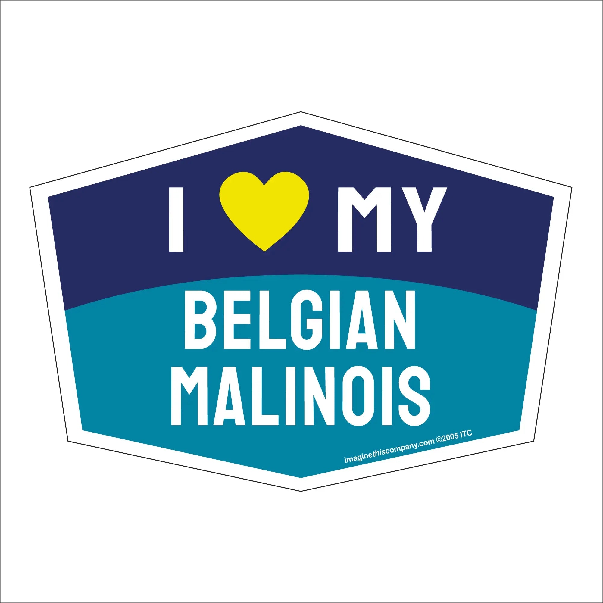 I Love My Belgian Malinois Hexagon Shaped Magnet