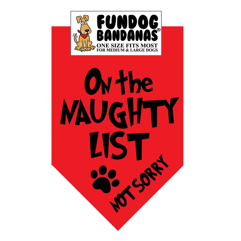 On the Naughty List Not Sorry Bandana