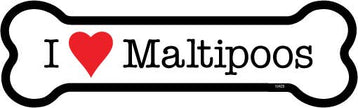 I (heart) Maltipoos Bone Shaped Magnet