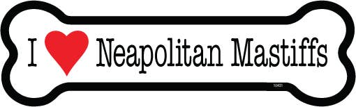 Neapolitan Mastiff I (heart) Neapolitan Mastiffs Bone Shaped Magnet