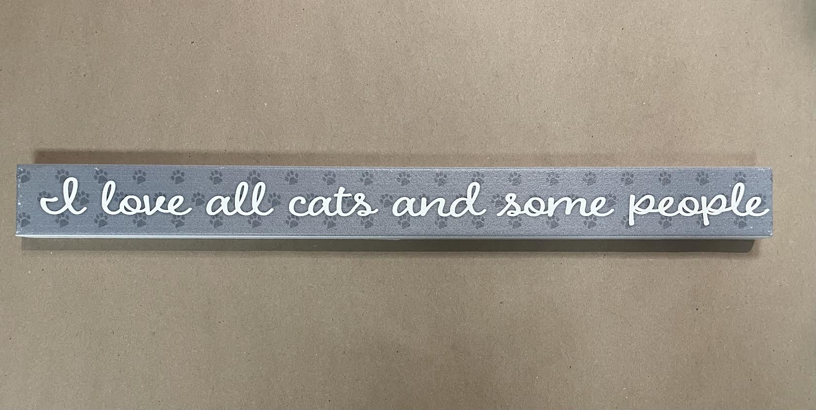 Decorative Saying Wall Sign