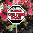 Be A Good Neighbor - Please Curb Your Dog! Garden Sign