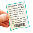 Cute Dog Mom Sticker - Spoiled Dog Receipt