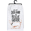 Not Dog Hair It's Rescue Glitter Kitchen Towel