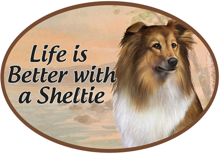 Sheltie - Life is Better Oval Magnet