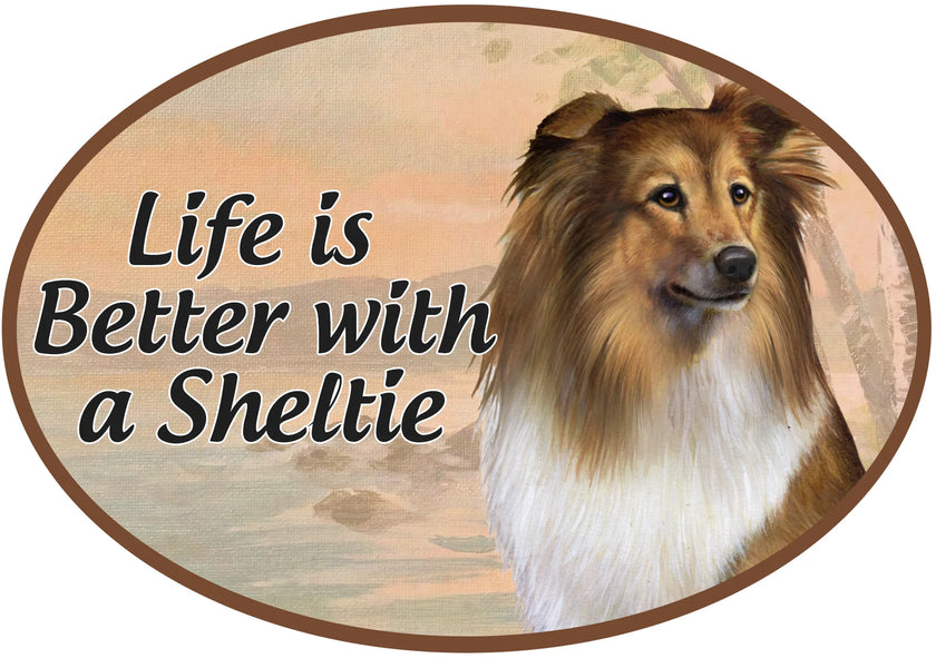 Sheltie - Life is Better Oval Magnet