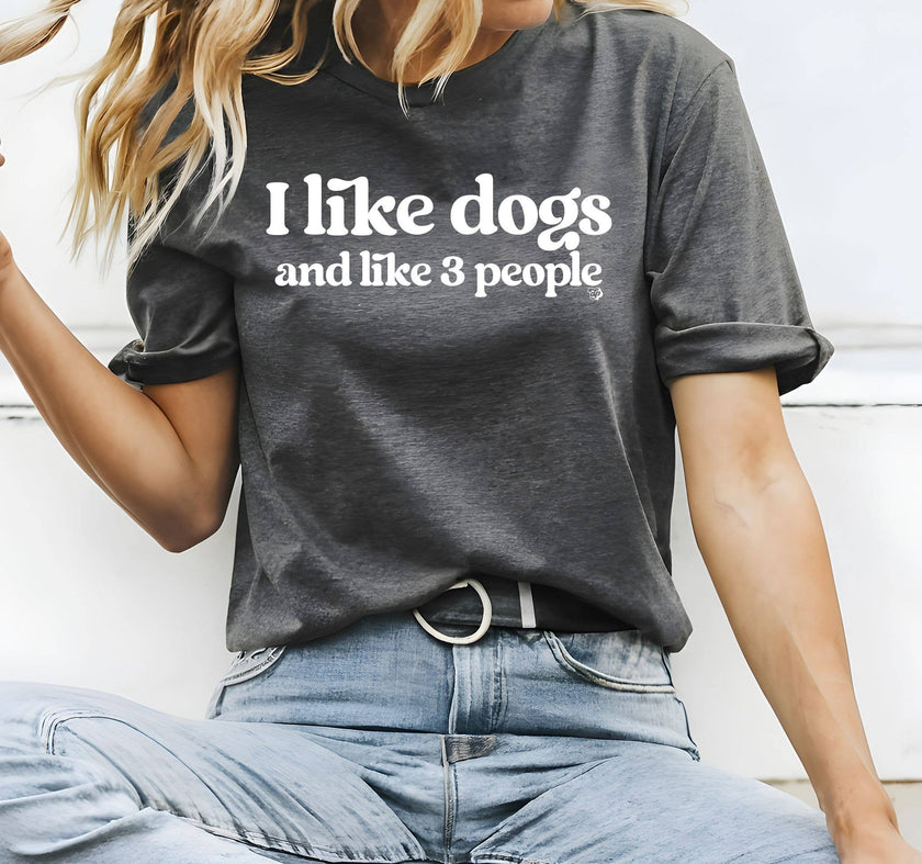 I Like Dogs and 3 People Tee T-Shirt