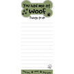 You Had Me At Woof Magnetic List Pad