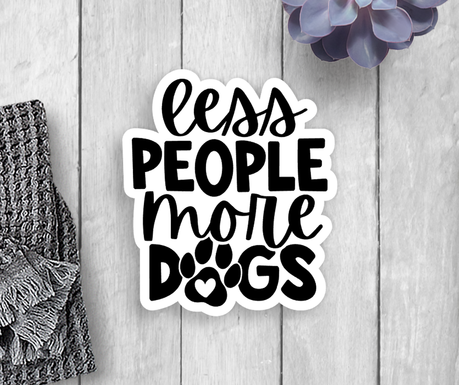 Less People More Dogs Sticker Vinyl Decal