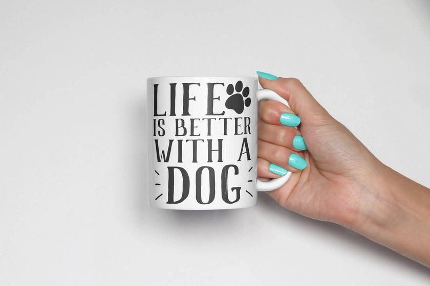 Life is Better with a Dog Coffee Mug 15oz