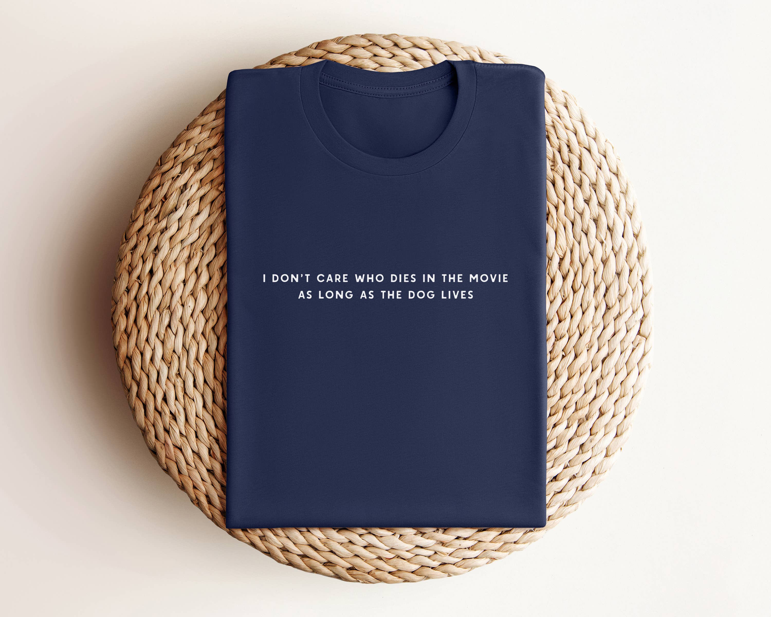 Don't Care Who Dies In Movie - Dog Graphic Tee T-Shirt