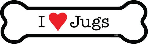 I (heart) Jugs Bone Shaped Car Magnet