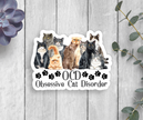 OCD Cats Vinyl Sticker