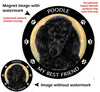 Poodle Black My Best Friend Circular Magnet