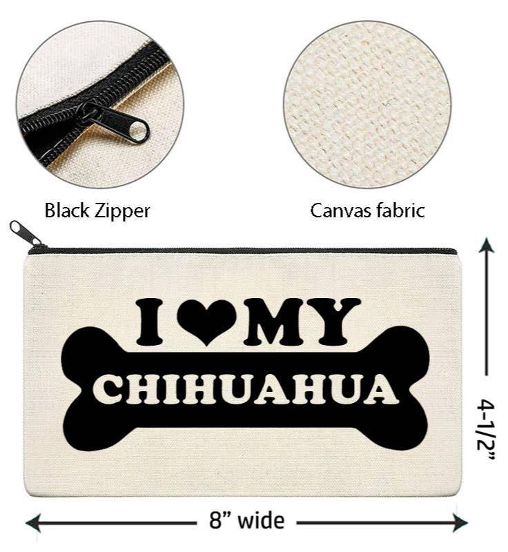 I Love My Chihuahua Canvas Zipper Bag