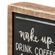 Wake Drink Coffee Hug Dog Box Sign Mini