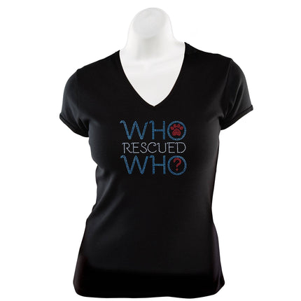 Who Rescued Who?  Rhinestone T-Shirt
