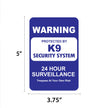 K9 Security System Mini Garden Sign