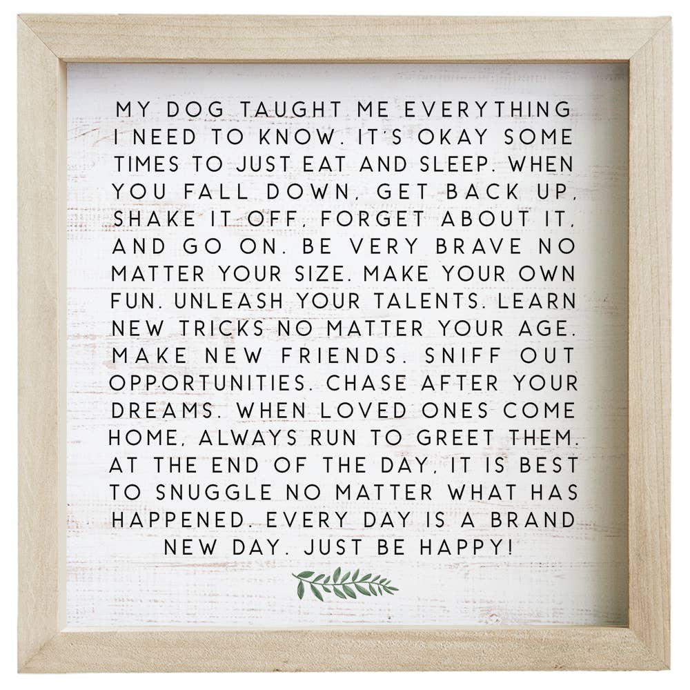 Dog Taught Me - Rustic Frames