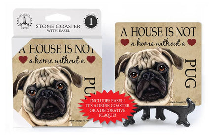 Pug (tan)  - A house is not a home absorbent stone coaster