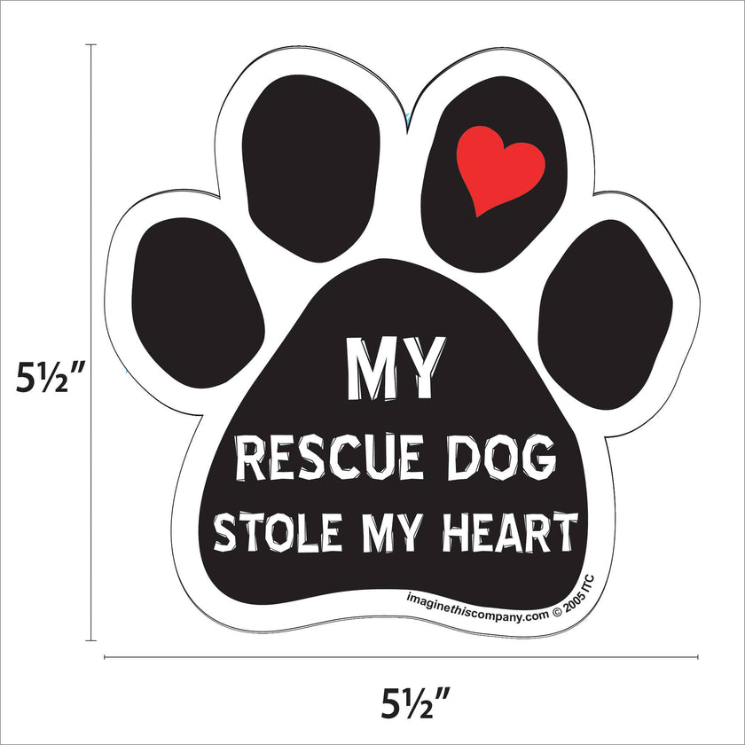 My Rescue Dog Stole My Heart Paw Magnet