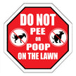Do Not Pee or Poop on the Lawn (Red) Garden Sign
