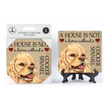 Cocker Spaniel (American tan) A House Is Not A Home Coaster