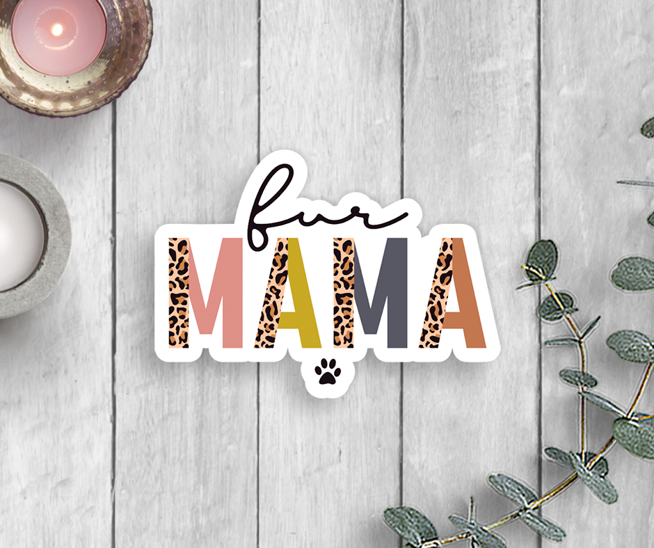 Fur Mama Vinyl Sticker