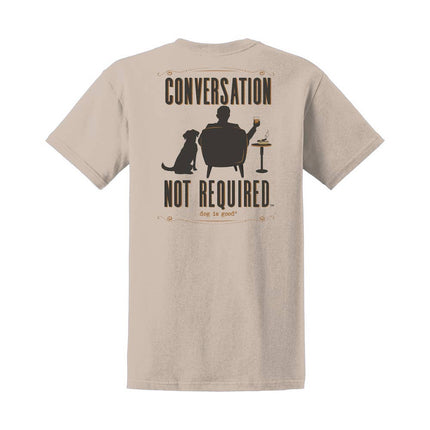 Conversation Not Required - Whiskey Dog Unisex T-Shirt