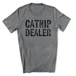 Catnip Dealer Funny Tee T-Shirt for Cat Lovers