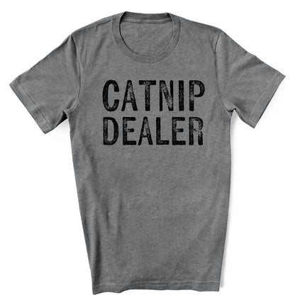 Catnip Dealer Funny Tee Shirt for Cat Lovers