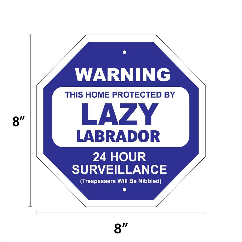 Lazy Labrador Garden Security Sign