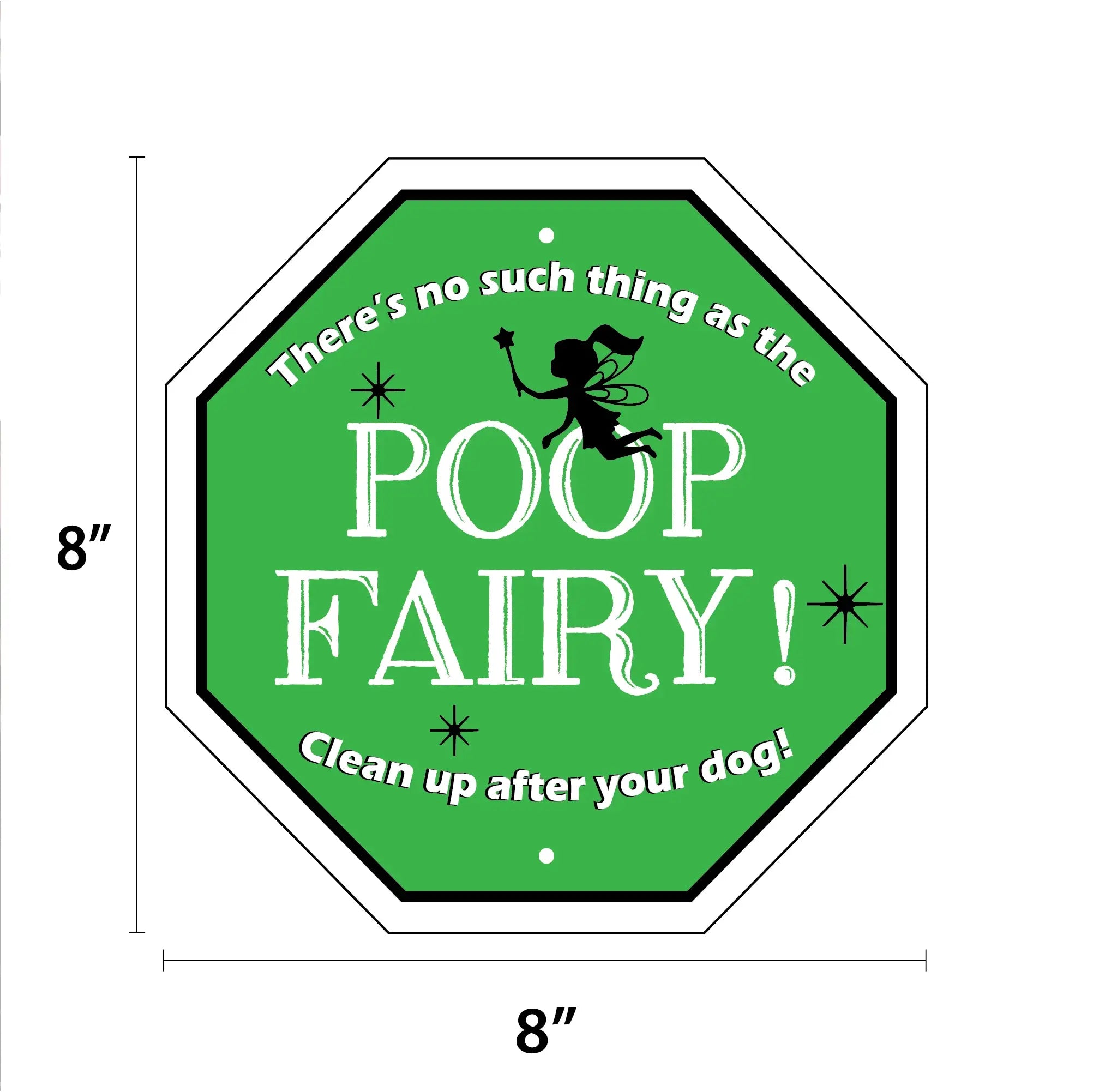 There's No Such Thing as the Poop Fairy Garden Sign