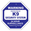 K9 Security System Garden Security Sign