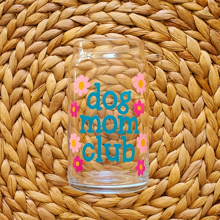 Drink Glass Dog Mom Club 16 oz.