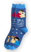 Life is Better with A Dog - Dog Socks Unisex