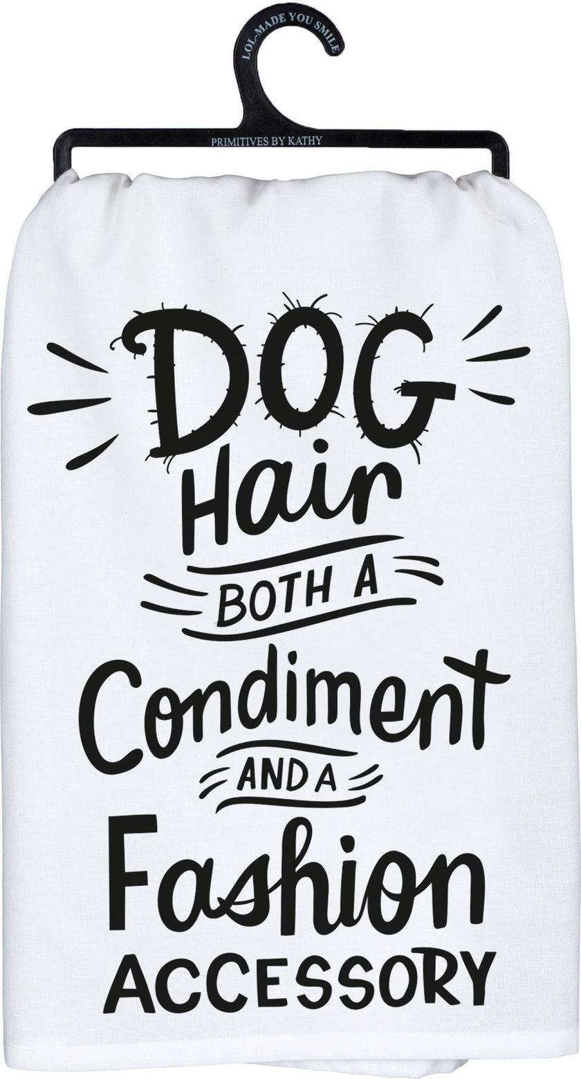 Dog Hair A Condiment And Fashion Kitchen Towel