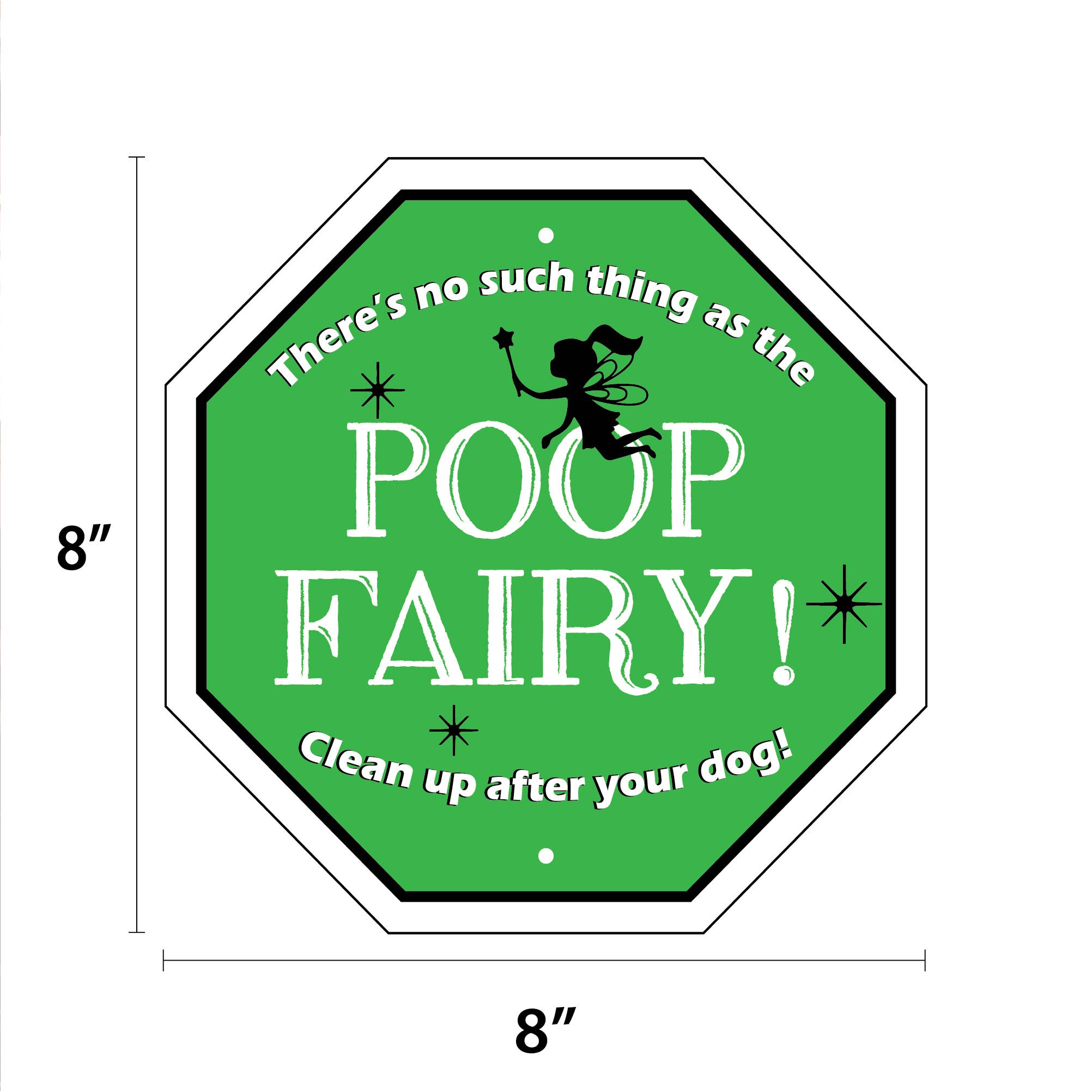There's No Such Thing as the Poop Fairy Garden Sign