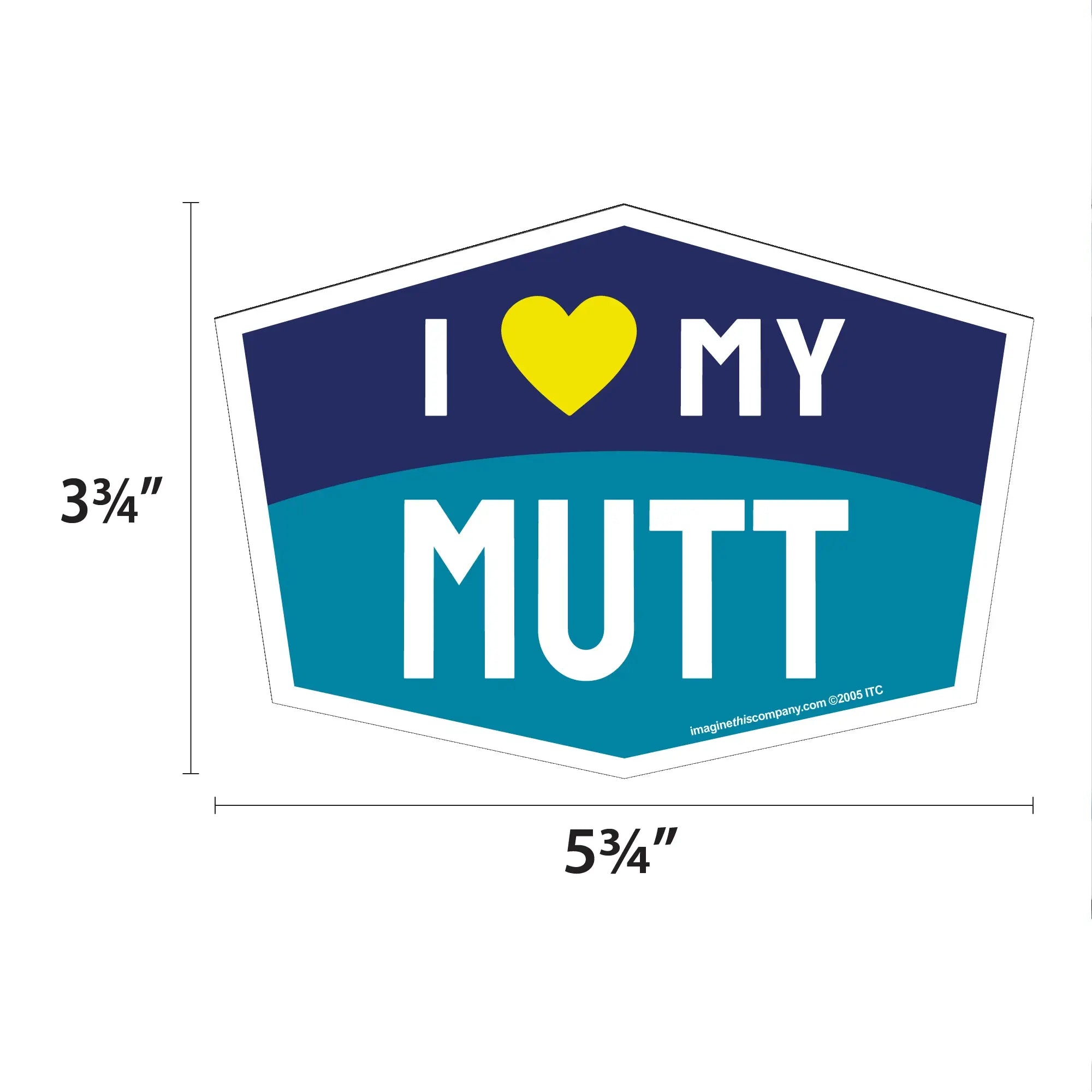 I Love My Mutt Hexagon Shaped Magnet