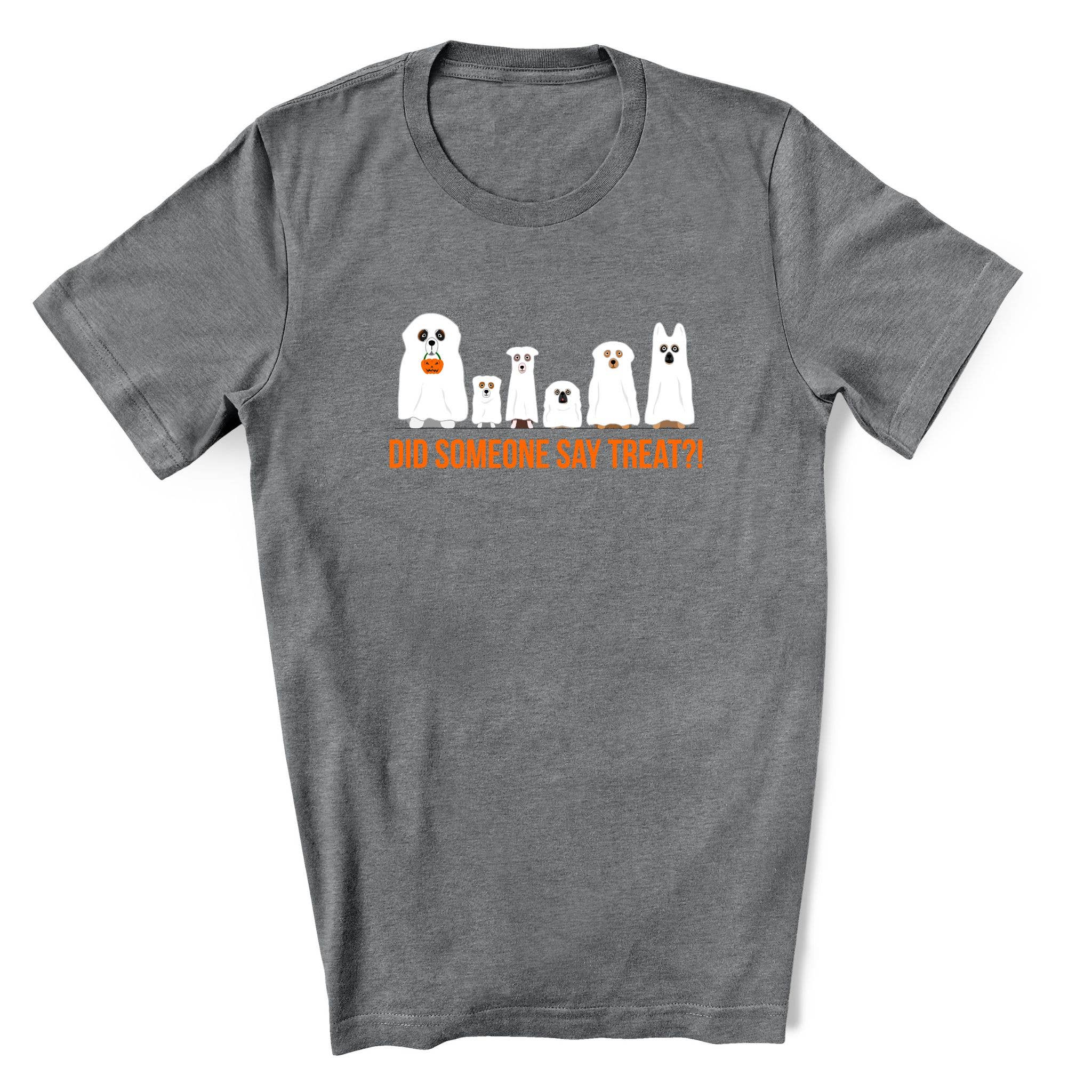 Did Someone Say Treat? A fun Halloween t-shirt for dog lover