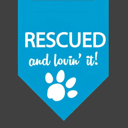 Rescued and Lovin' It! Dog Bandana