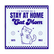 Cat Mom Sticker - Stay at Home Cat Mom