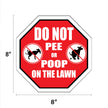 Do Not Pee or Poop on the Lawn (Red) Garden Sign