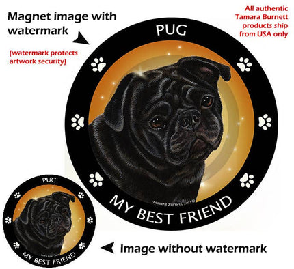 Pug Black My Best Friend Circular Magnet