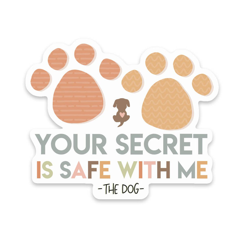 Dog Secret Safe With Me Sticker