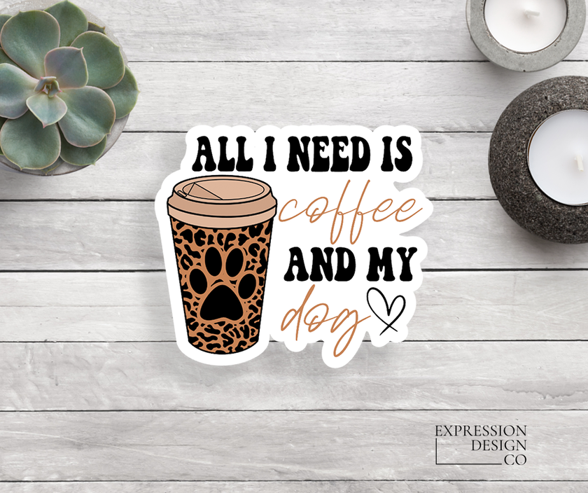 Coffee And My Dog Sticker Vinyl Decal