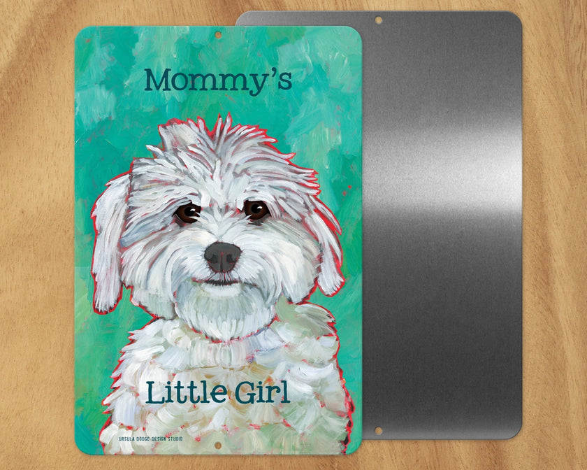 Mommy's Little Girl -UD Metal Sign
