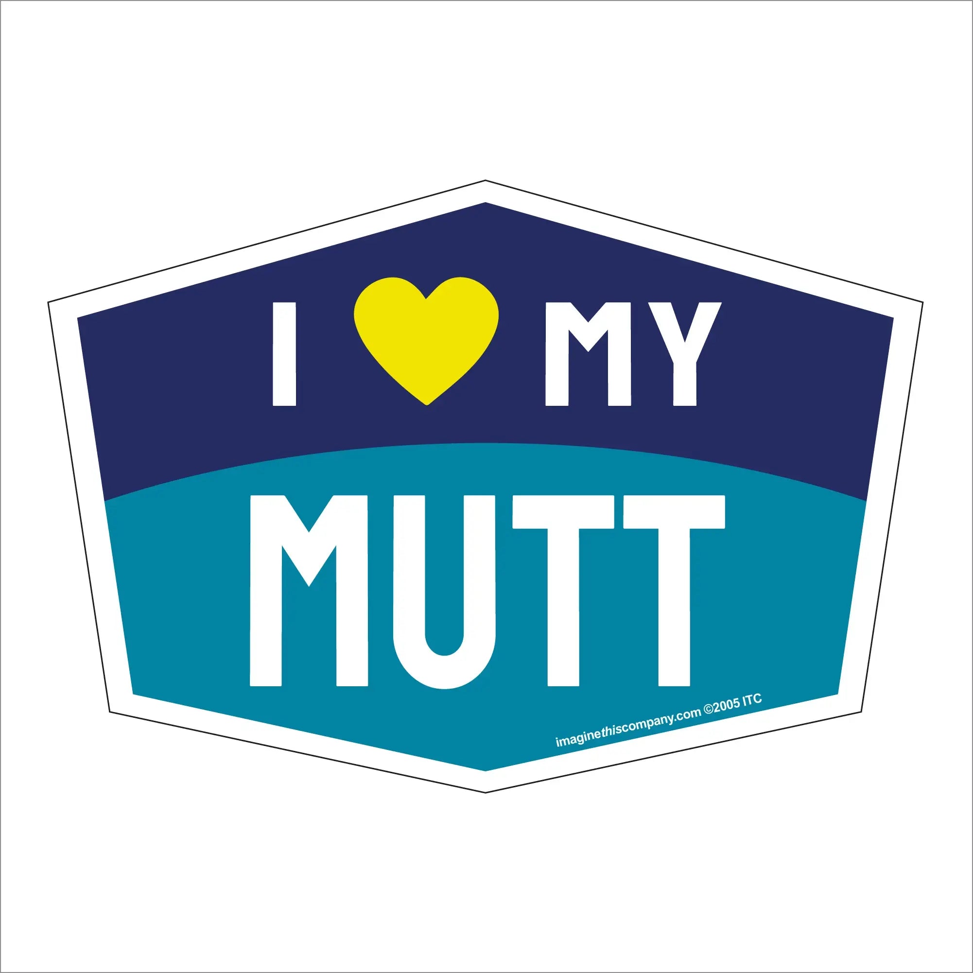 I Love My Mutt Hexagon Shaped Magnet