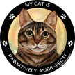 Brown Tabby Cat My Best Friend Circular Magnet